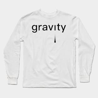 Text "gravity" with a falling point Long Sleeve T-Shirt